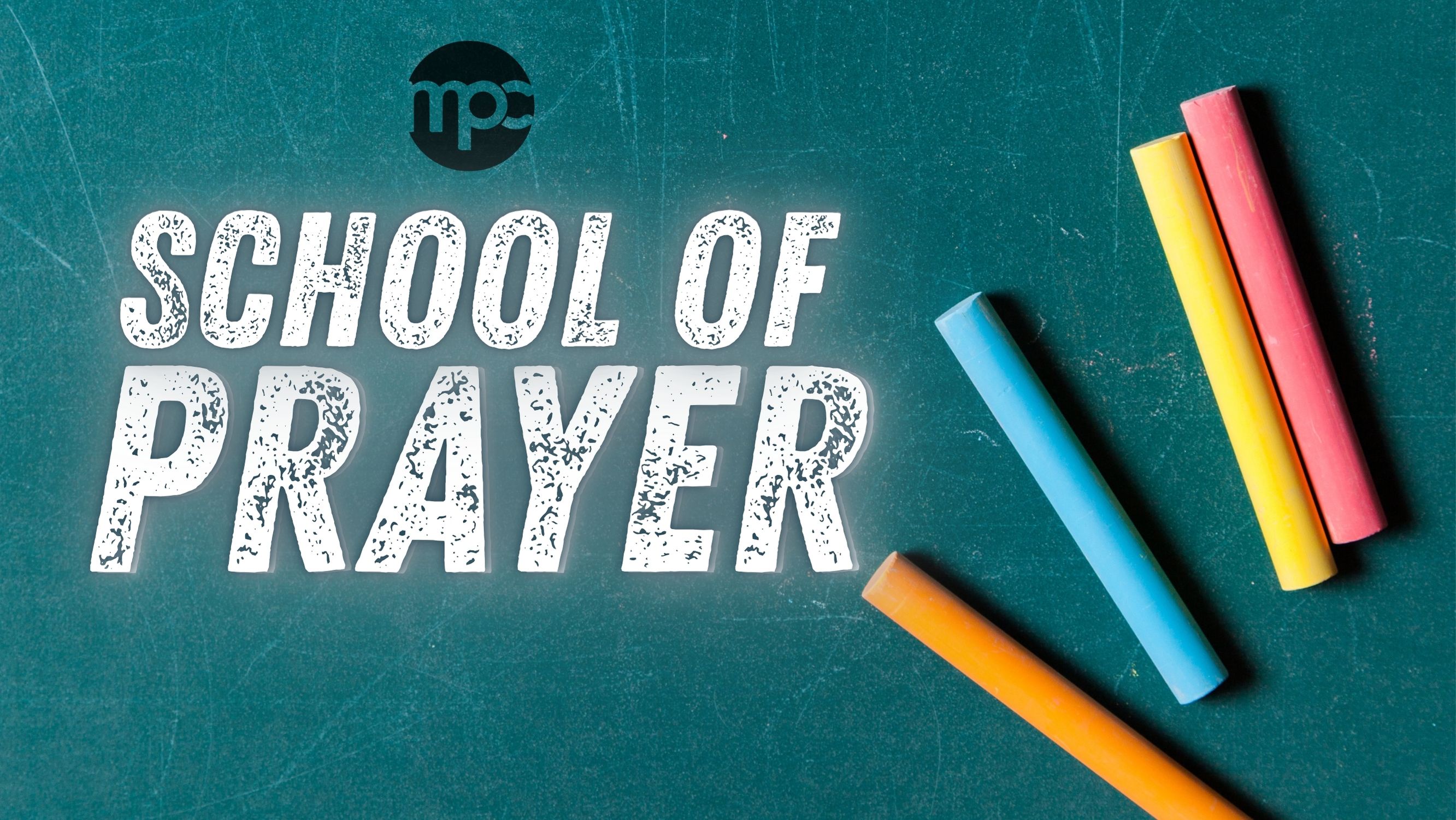School of Prayer
